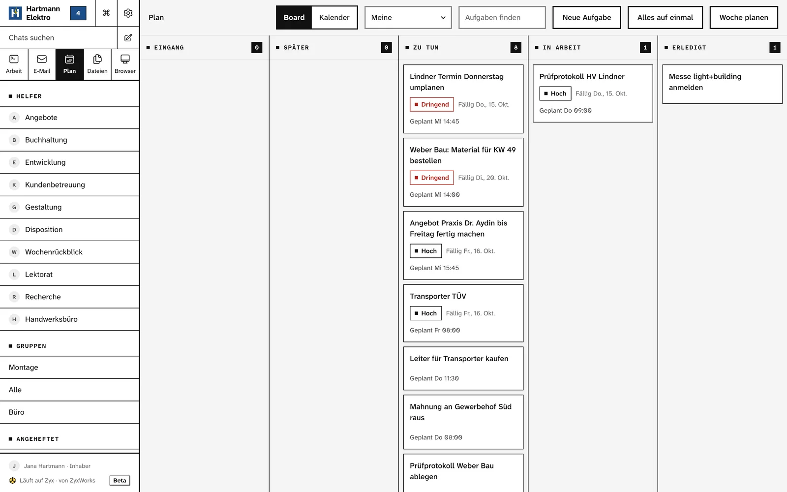 Der Plan in Zyx als Board: Aufgaben in Zu tun, In Arbeit und Erledigt, jede mit Dringlichkeit, Fälligkeit und geplantem Zeitblock.